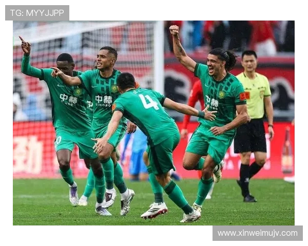 北京国安中场强势控球,助力球队状态回暖并稳步提升联赛竞争力